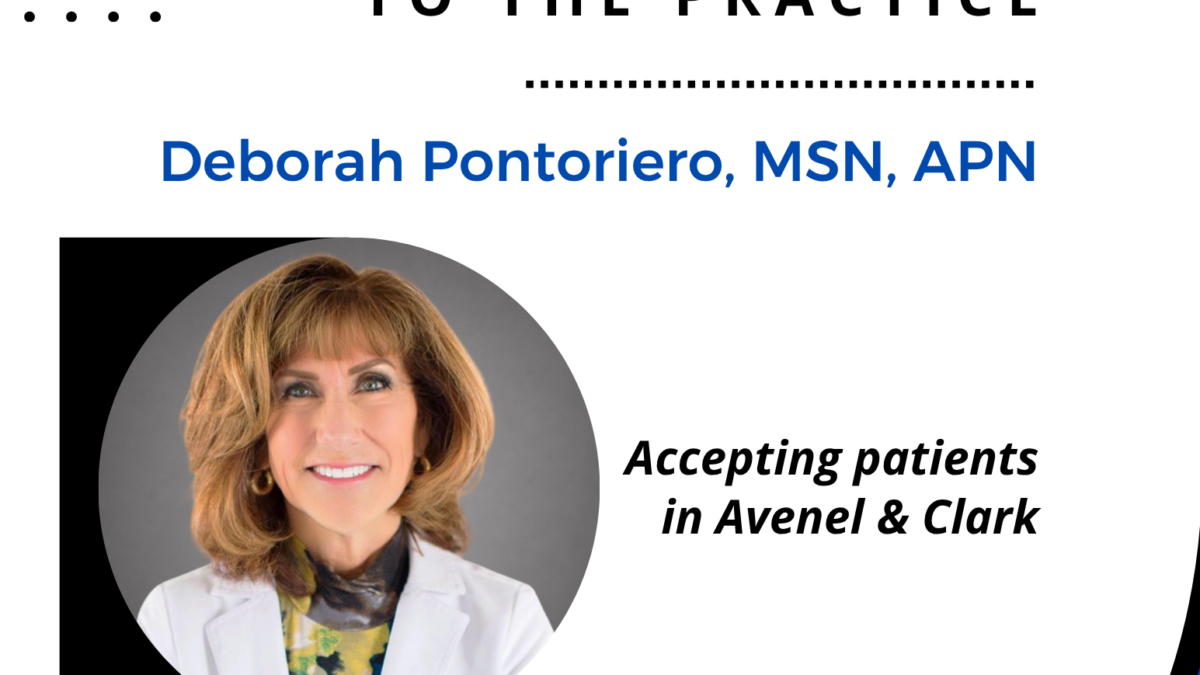 Welcome to the Practice - Deborah Pontoriero, MSN, APN